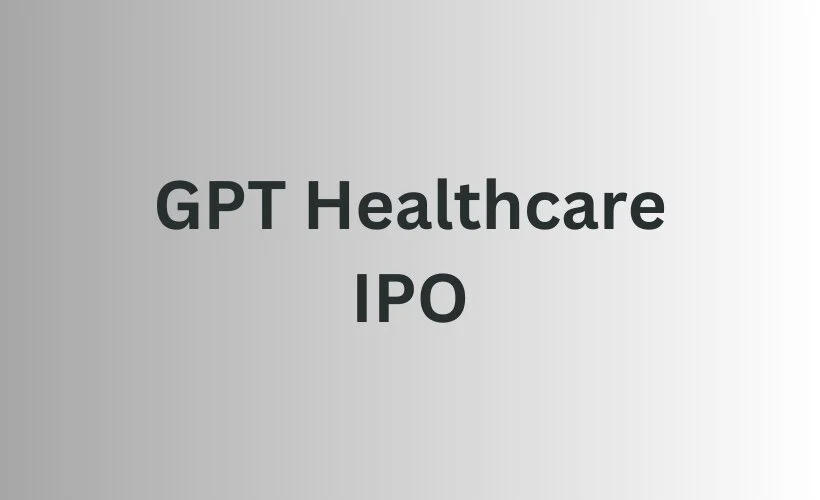 GPT Healthcare IPO