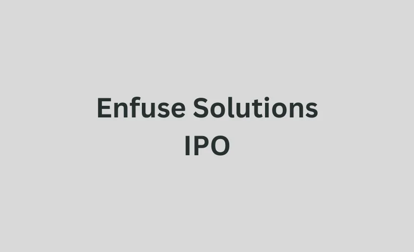 Enfuse Solutions IPO GMP