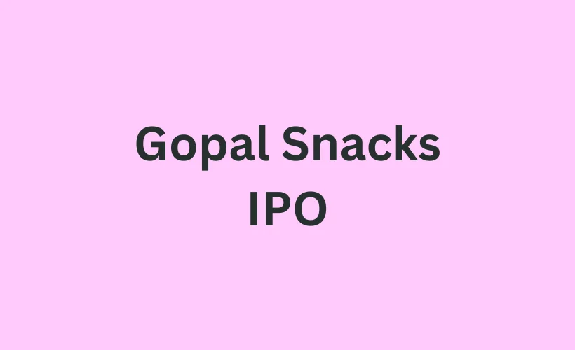 Gopal Snacks IPO