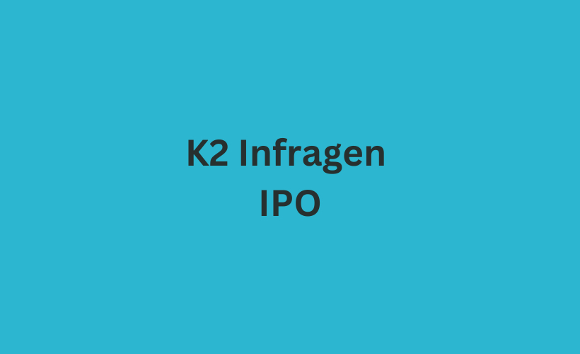 K2 Infragen IPO