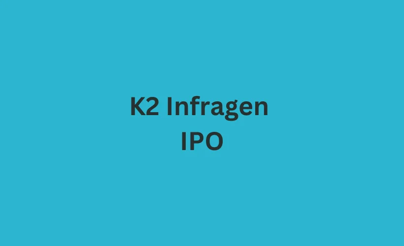 K2 Infragen IPO