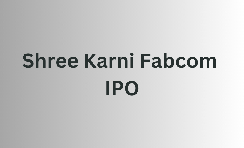 Shree Karni Fabcom IPO GMP
