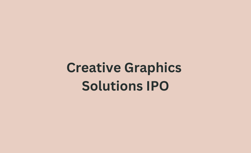 Creative Graphics Solutions IPO GMP