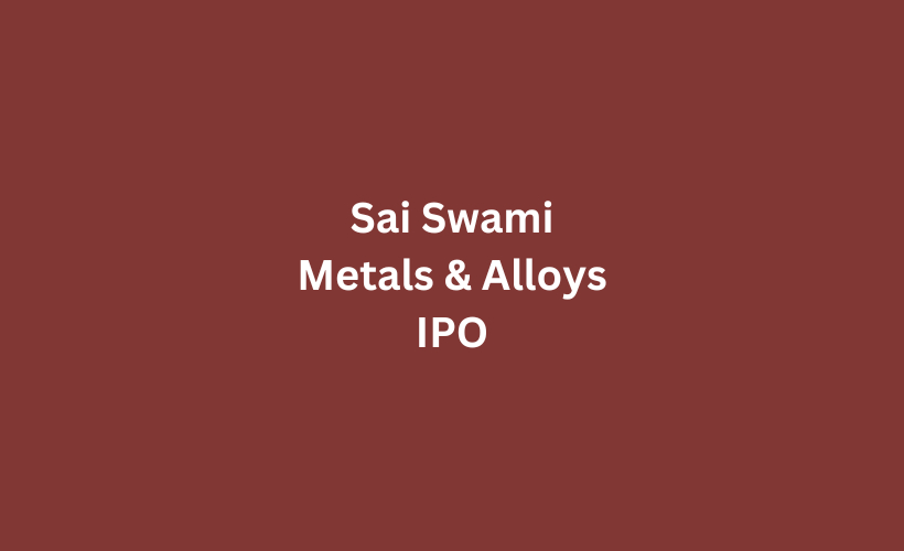 Sai Swami Metals And Alloys IPO GMP