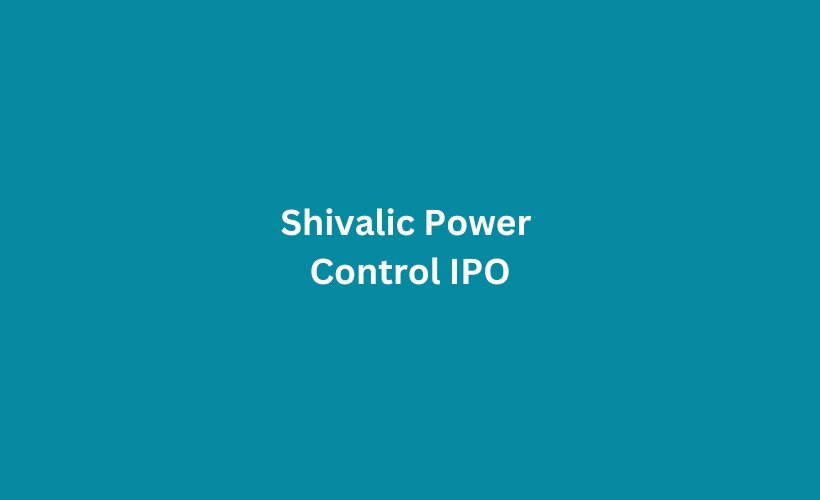 Shivalic Power Control IPO GMP