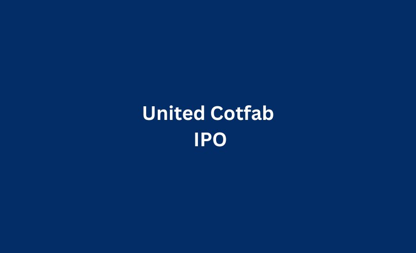 United Cotfab IPO GMP
