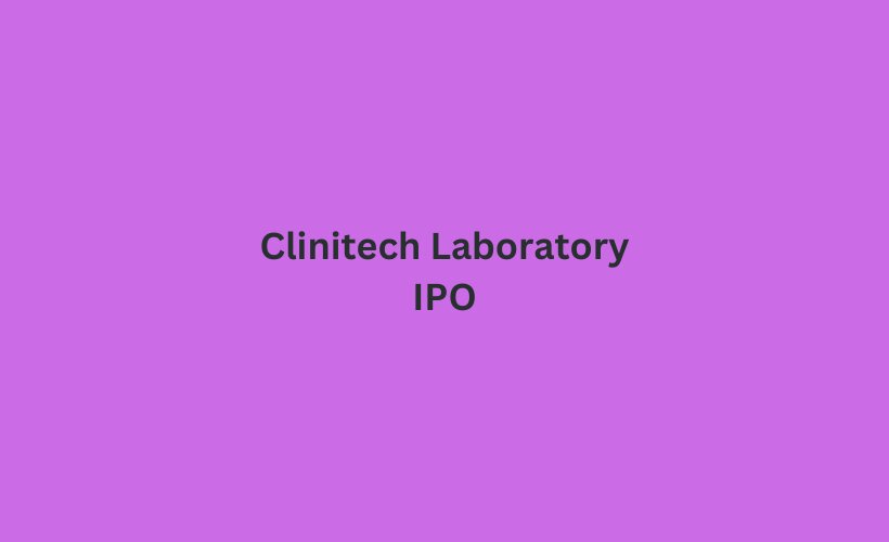 Clinitech Laboratory IPO GMP