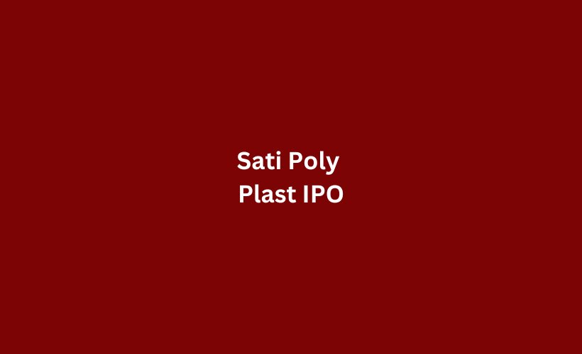 Sati Poly Plast IPO GMP