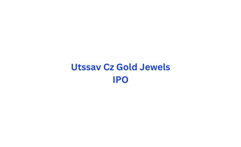 Utssav Cz Gold Jewels IPO GMP