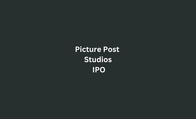 Picture Post Studios IPO GMP