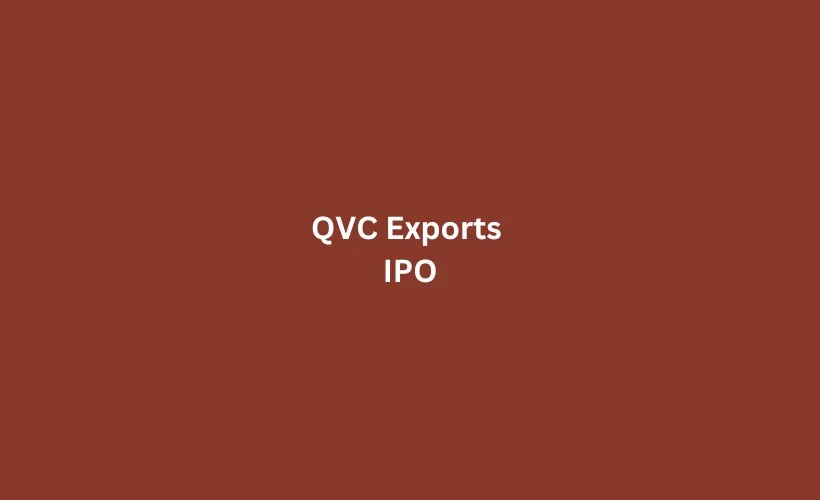 QVC Exports IPO GMP