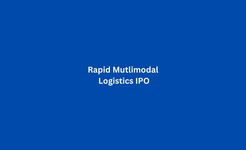 Rapid Mutlimodal Logistics IPO GMP