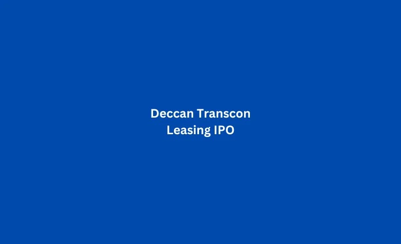 Deccan Transcon Leasing IPO GMP