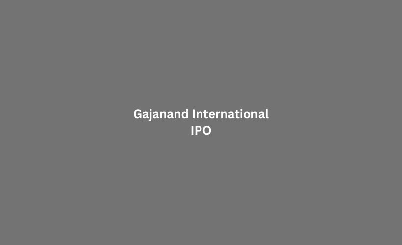 Gajanand International IPO GMP