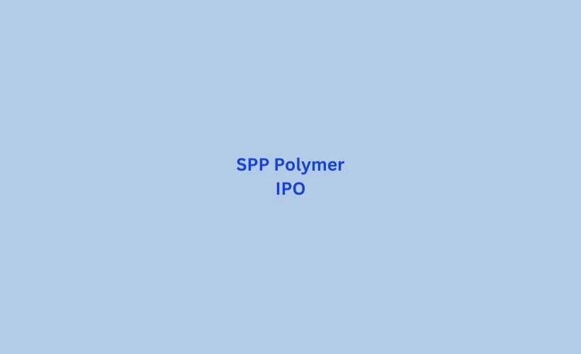 SPP Polymer IPO GMP