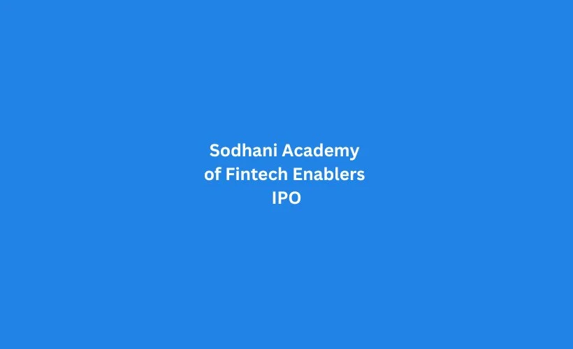 Sodhani Academy of Fintech Enablers IPO GMP