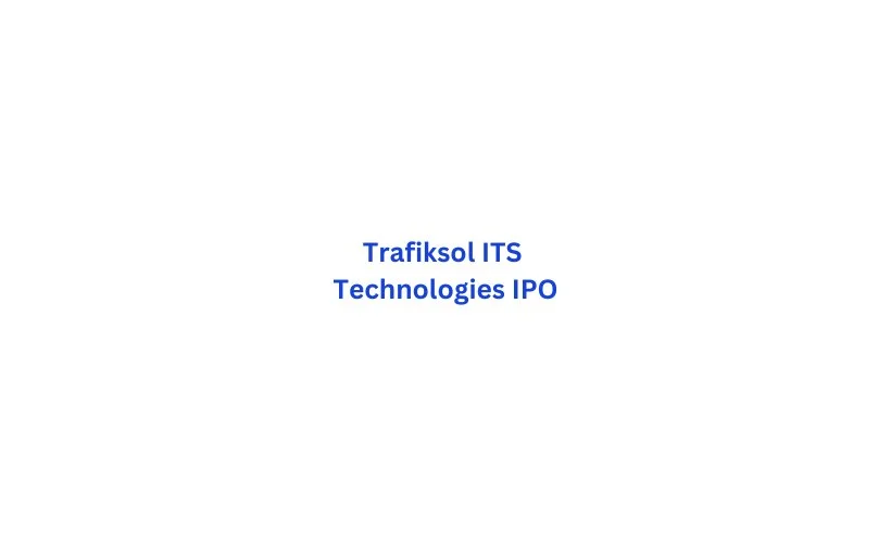 Trafiksol ITS Technologies IPO GMP